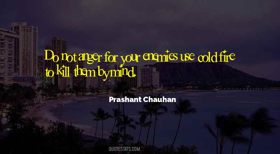 Prashant Chauhan Quotes #285217