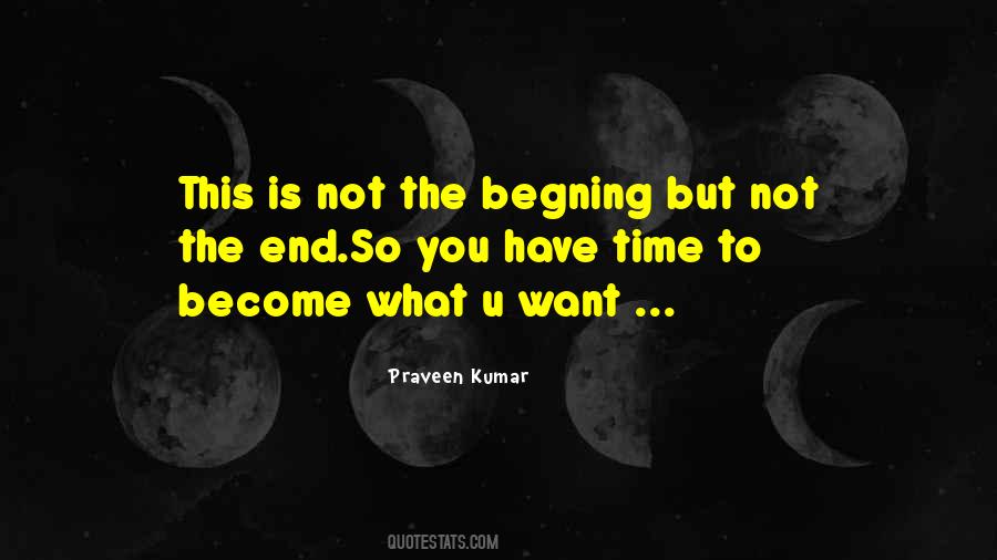 Praveen Kumar Quotes #1480054