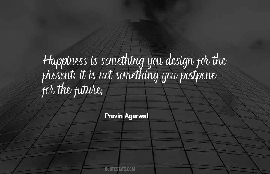 Pravin Agarwal Quotes #1771896