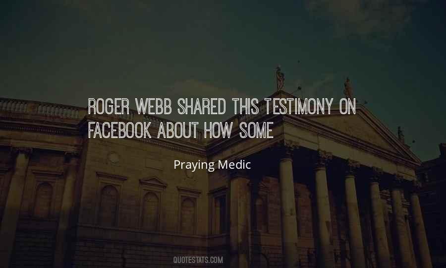 Praying Medic Quotes #93109