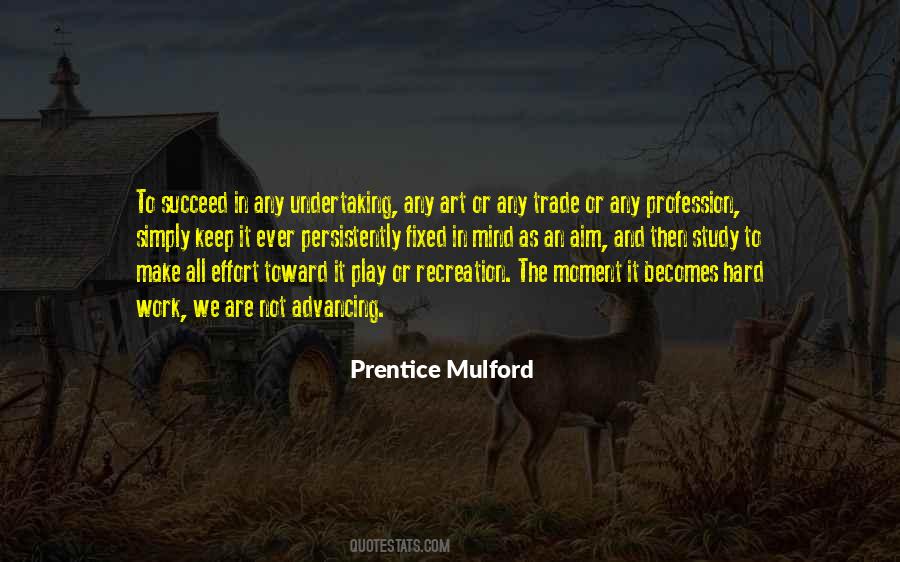 Prentice Mulford Quotes #1611707