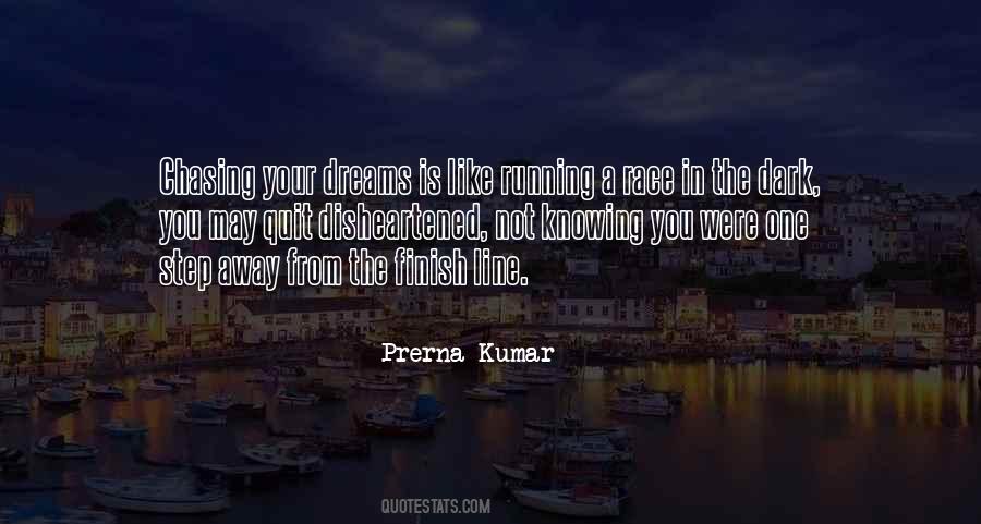 Prerna Kumar Quotes #1353864