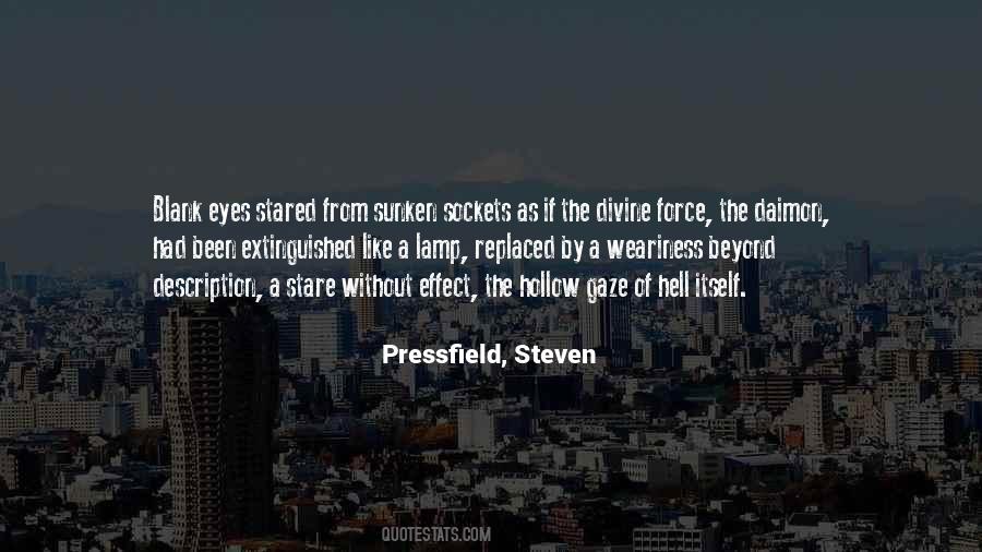 Pressfield, Steven Quotes #1394258