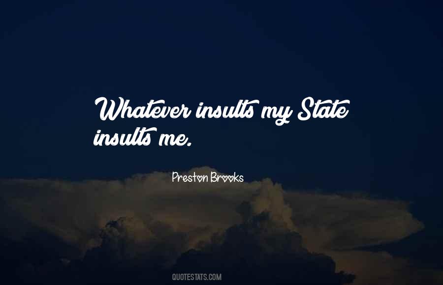 Preston Brooks Quotes #1159690