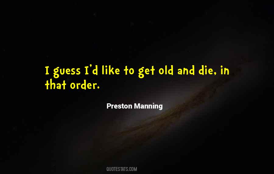 Preston Manning Quotes #324789