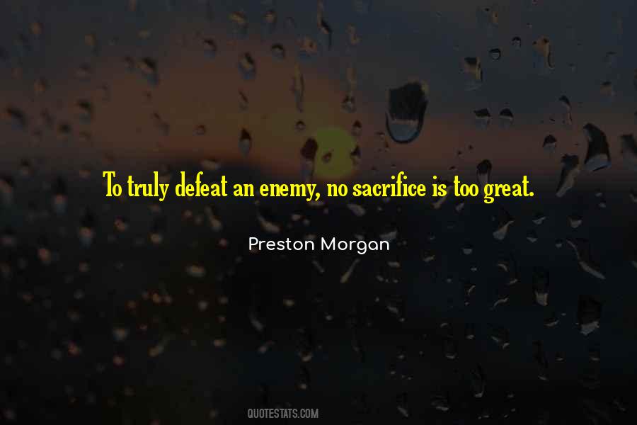 Preston Morgan Quotes #919968