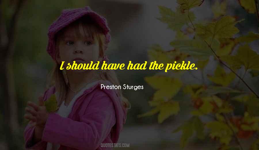Preston Sturges Quotes #1318758