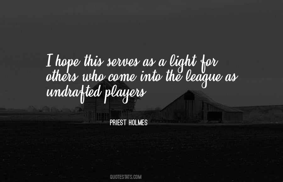 Priest Holmes Quotes #905375