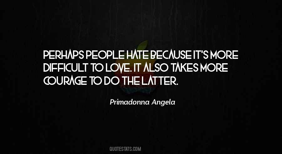 Primadonna Angela Quotes #973131