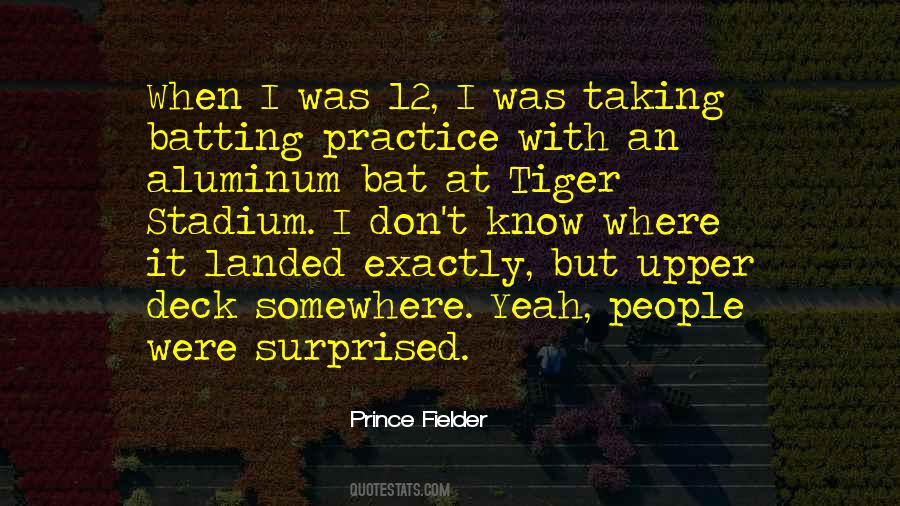 Prince Fielder Quotes #1828106