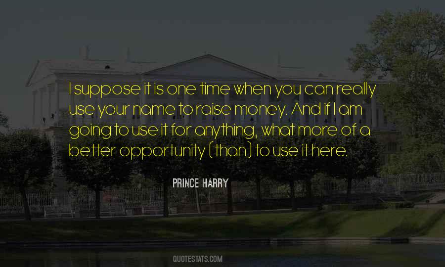 Prince Harry Quotes #1415215