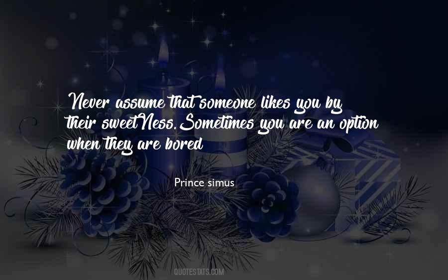 Prince Simus Quotes #457199