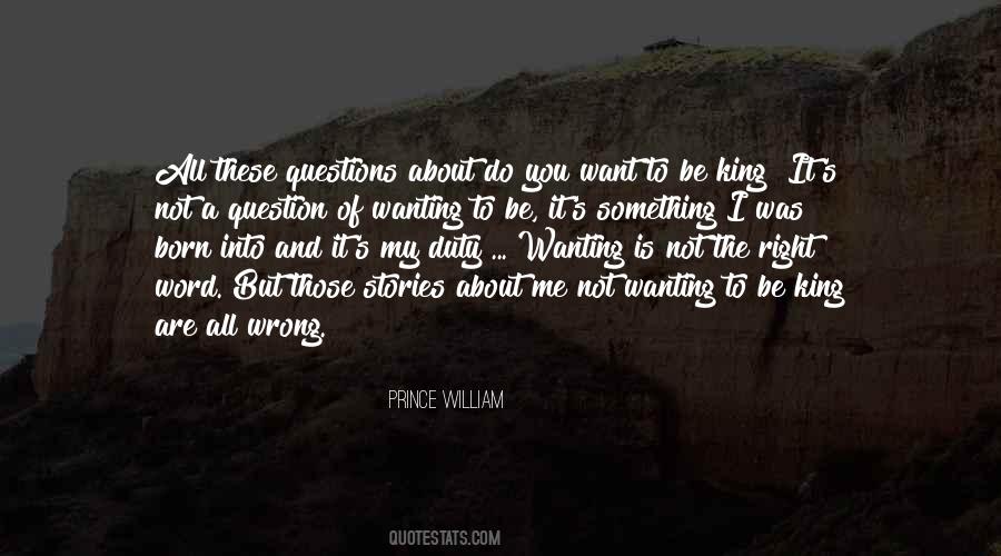 Prince William Quotes #100441