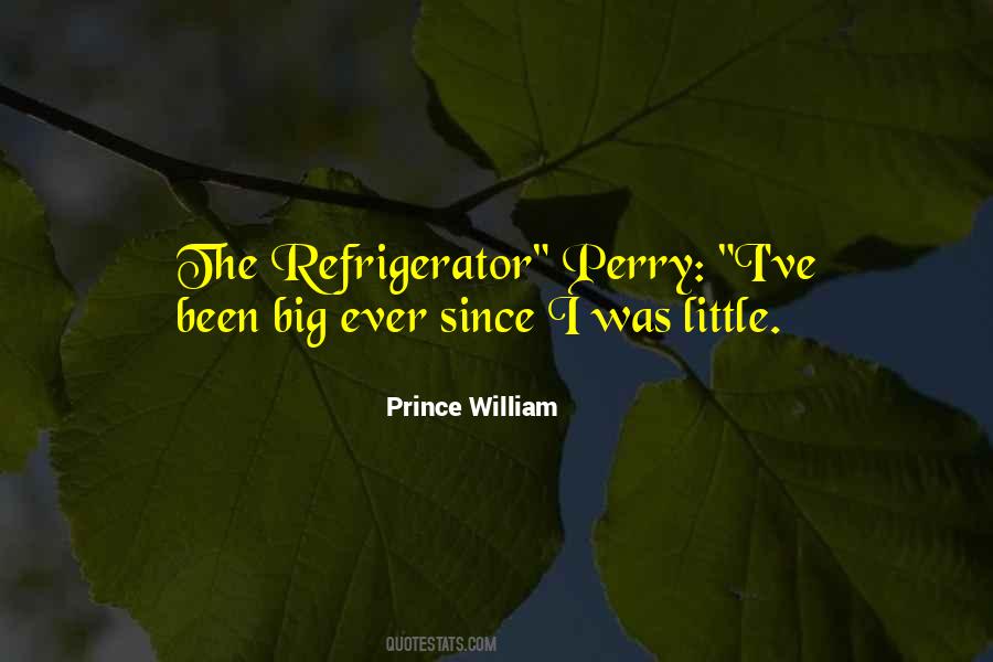 Prince William Quotes #1097008