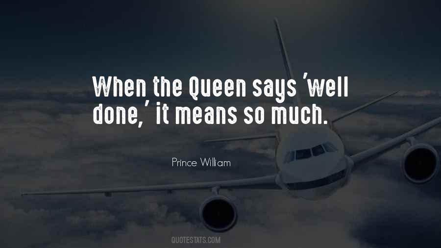 Prince William Quotes #1512123