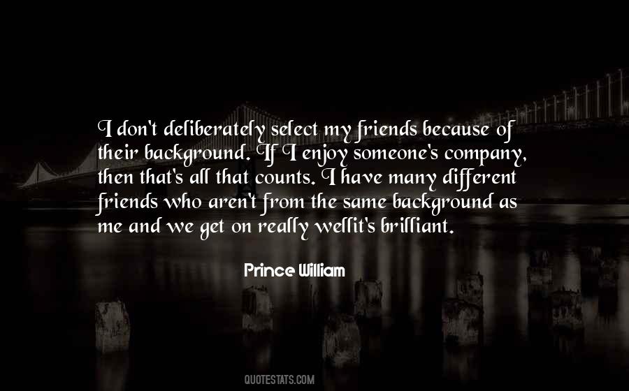Prince William Quotes #1688197
