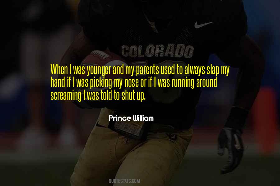 Prince William Quotes #411320