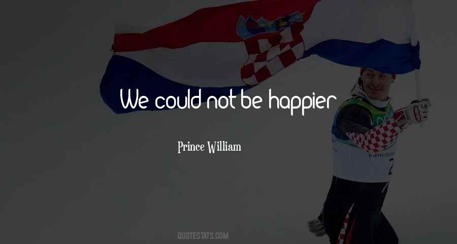 Prince William Quotes #535213