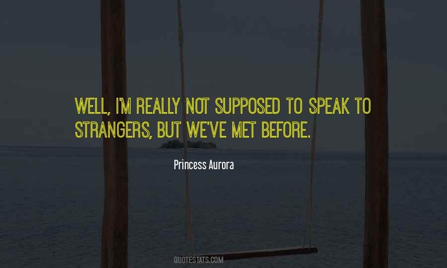 Princess Aurora Quotes #1773040