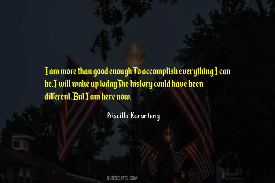 Priscilla Koranteng Quotes #1472119