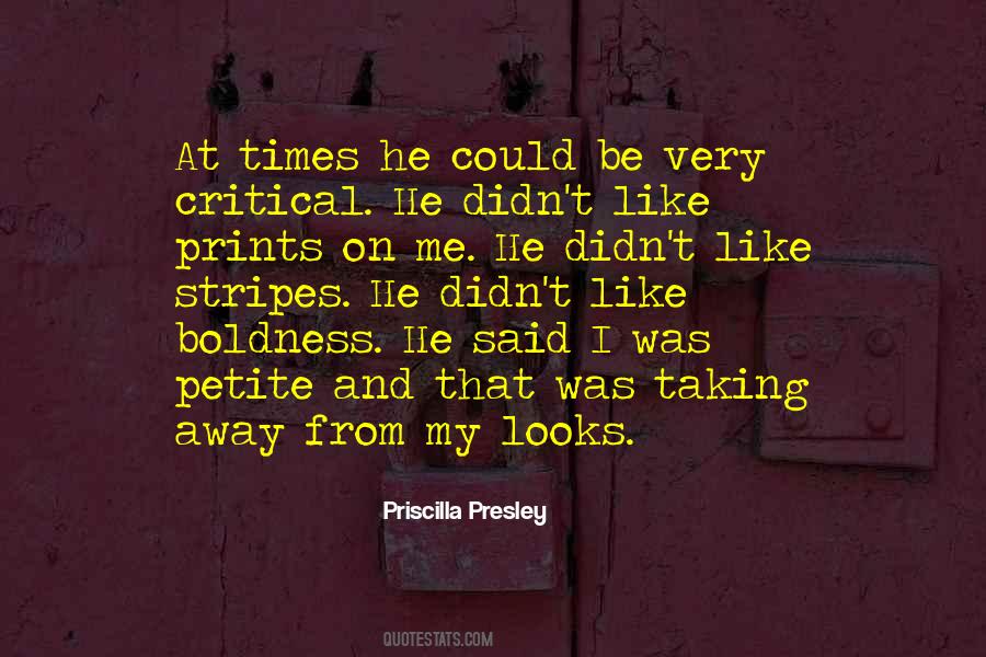 Priscilla Presley Quotes #463036
