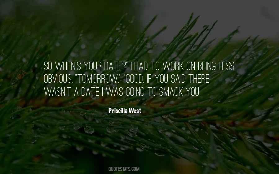 Priscilla West Quotes #1080278