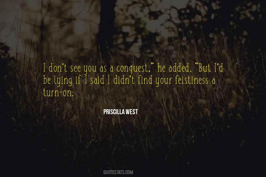 Priscilla West Quotes #1087293