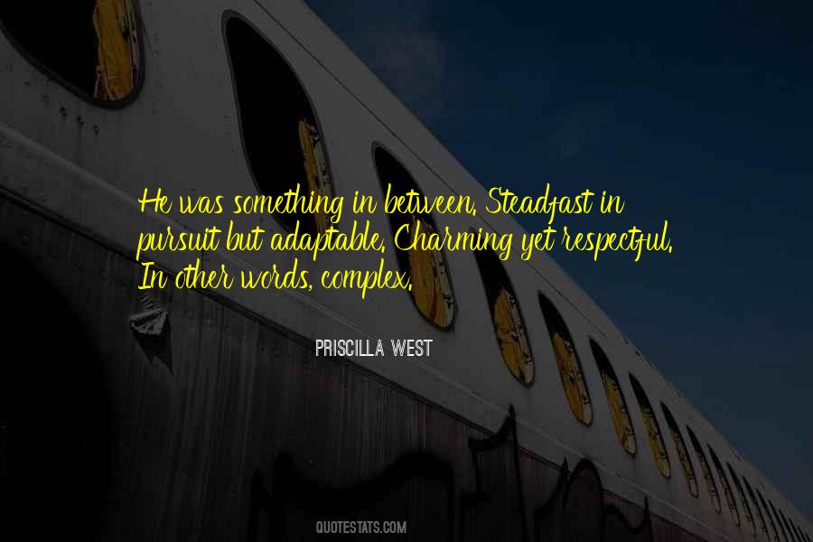 Priscilla West Quotes #1542145