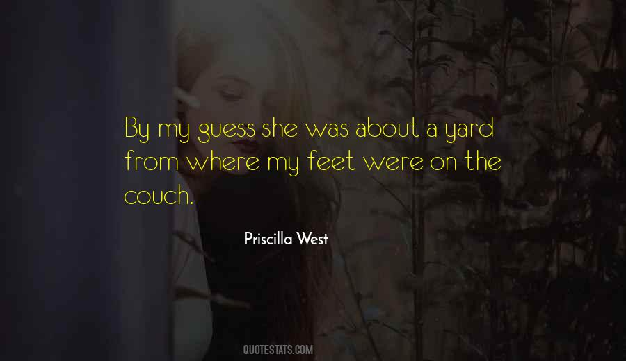 Priscilla West Quotes #1664031