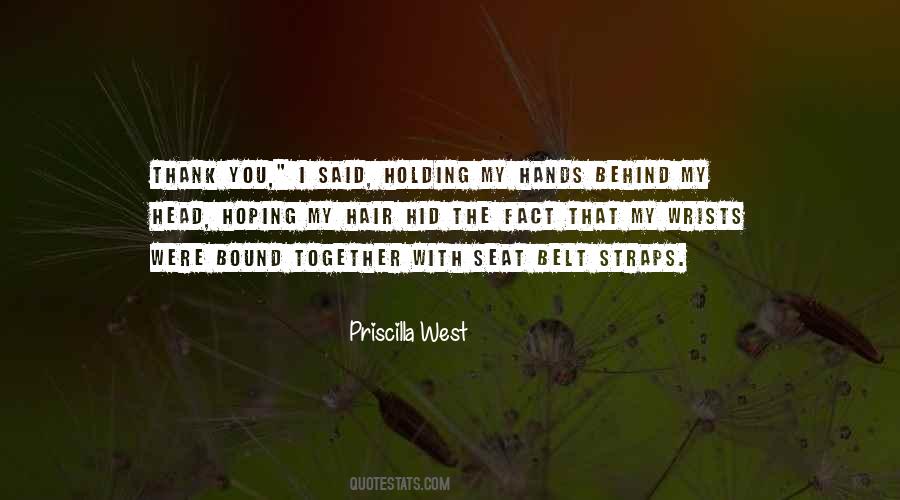 Priscilla West Quotes #517744