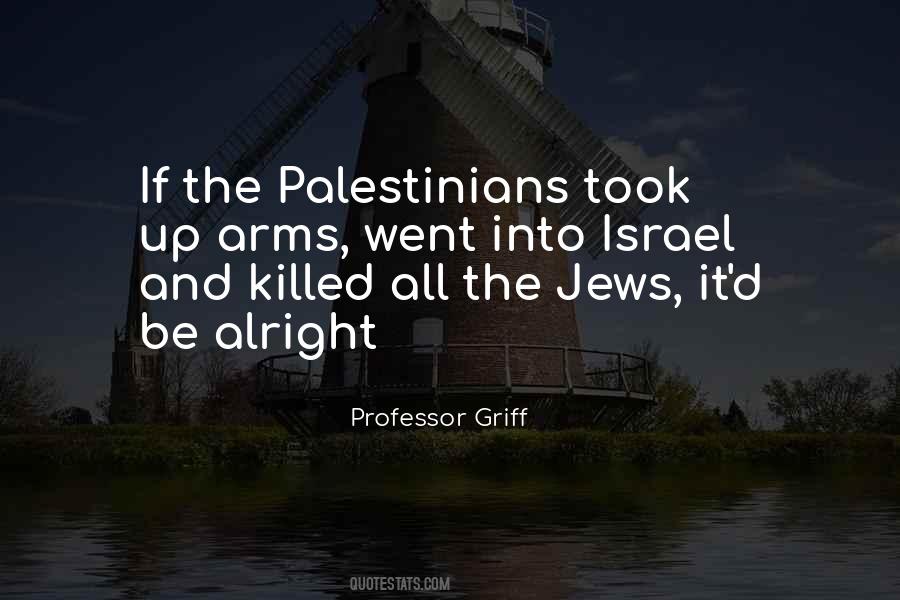 Professor Griff Quotes #1498352