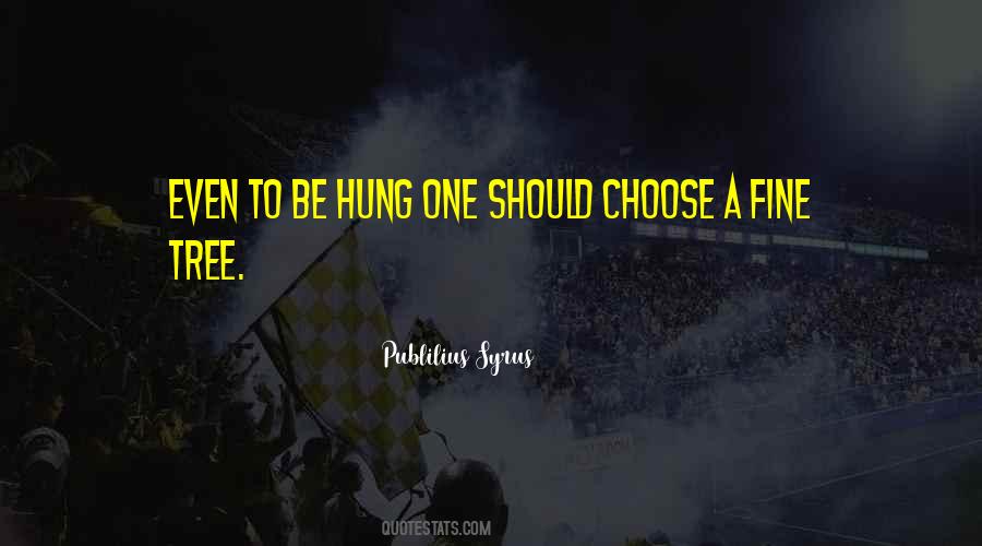 Publilius Syrus Quotes #1777531