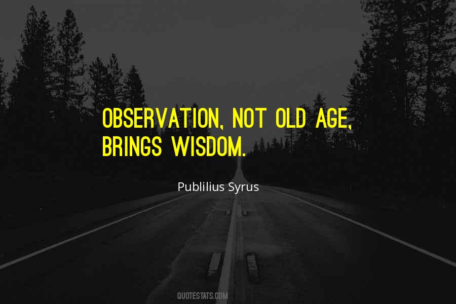 Publilius Syrus Quotes #1827747