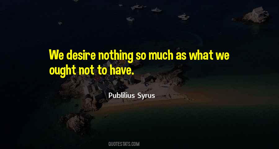 Publilius Syrus Quotes #828873