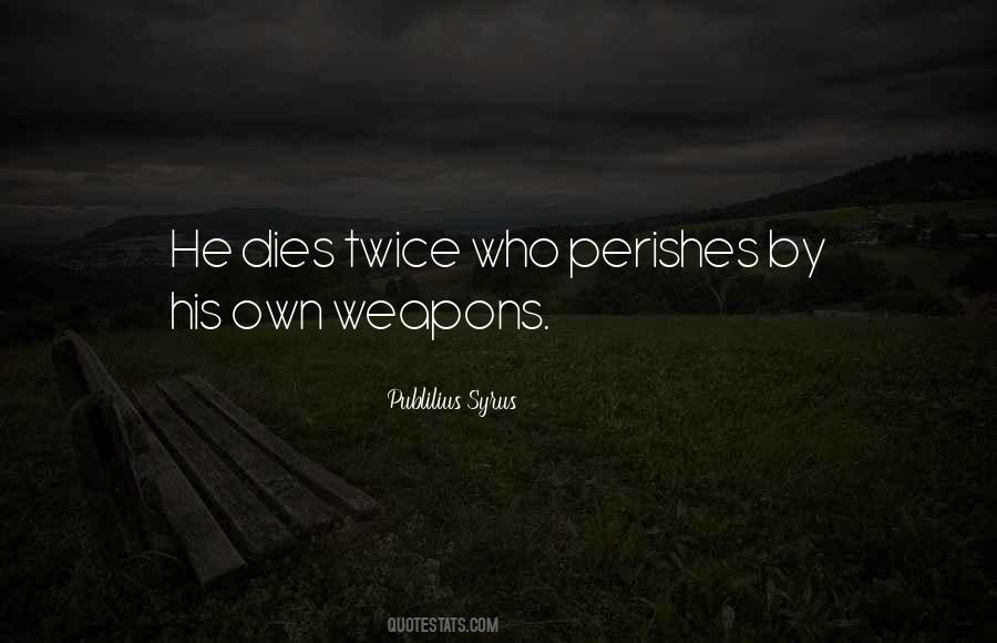 Publilius Syrus Quotes #945498