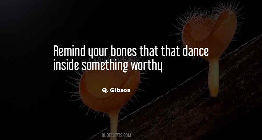 Q. Gibson Quotes #722335 Q. Gibson Quotes #722335
