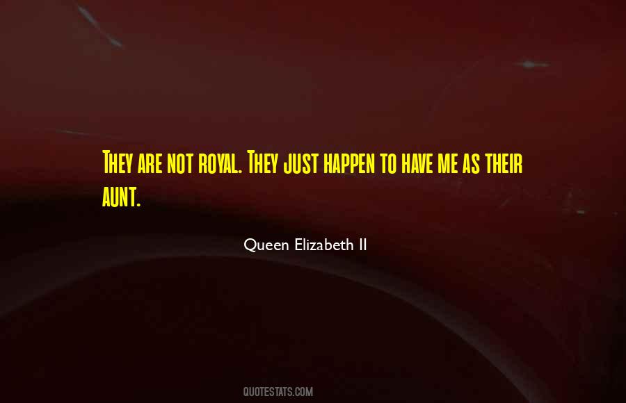 Queen Elizabeth II Quotes #1299022