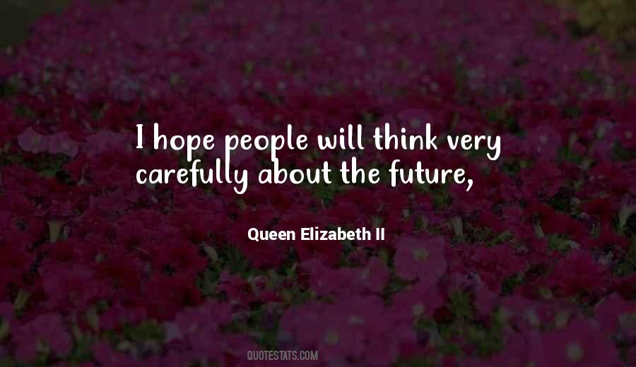 Queen Elizabeth II Quotes #1428687