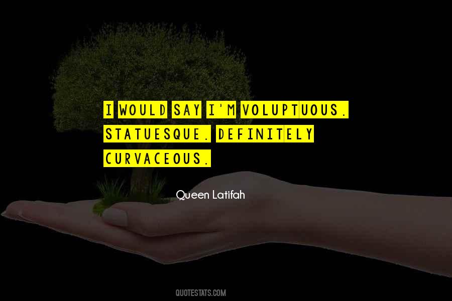 Queen Latifah Quotes #908259