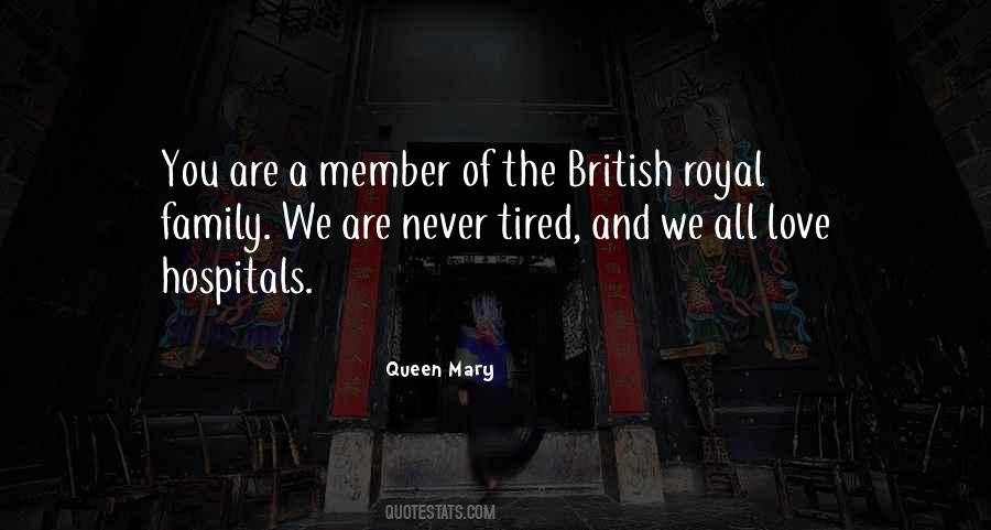 Queen Mary Quotes #1844326