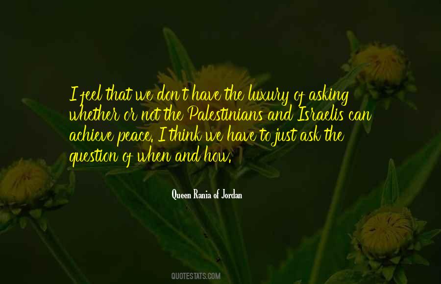 Queen Rania Of Jordan Quotes #304118