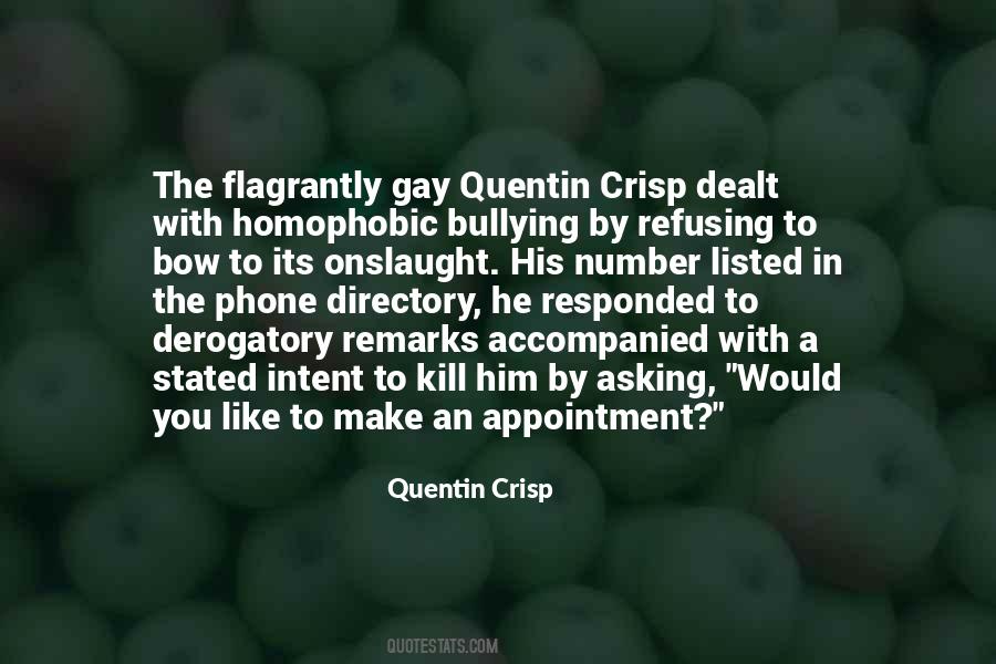 Quentin Crisp Quotes #41911