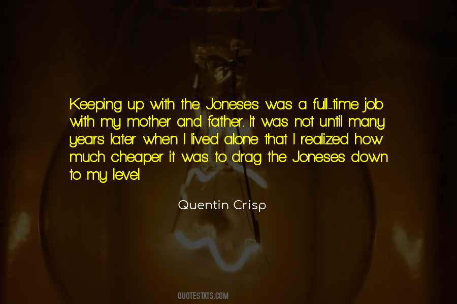 Quentin Crisp Quotes #797000