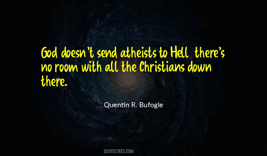 Quentin R. Bufogle Quotes #1427134