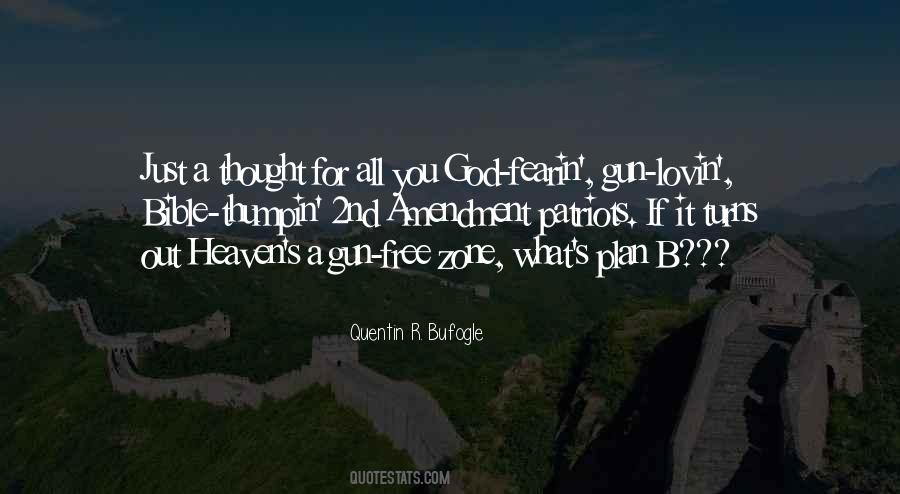 Quentin R. Bufogle Quotes #1486081