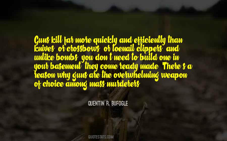 Quentin R. Bufogle Quotes #1657178