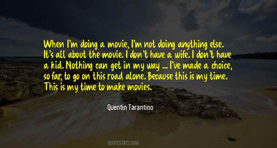 Quentin Tarantino Quotes #1153598