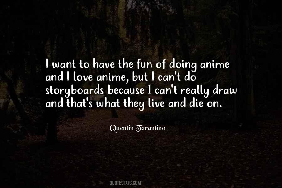 Quentin Tarantino Quotes #1406417