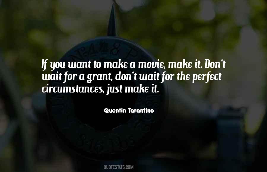 Quentin Tarantino Quotes #1469941