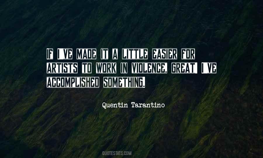 Quentin Tarantino Quotes #1801641